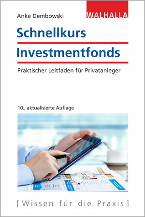 Buchcover Schnellkurs Investmentfonds | Anke Dembowski | EAN 9783802939570 | ISBN 3-8029-3957-3 | ISBN 978-3-8029-3957-0