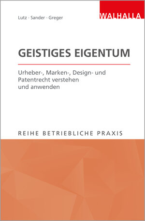 Buchcover Geistiges Eigentum | Peter Lutz | EAN 9783802942105 | ISBN 3-8029-4210-8 | ISBN 978-3-8029-4210-5