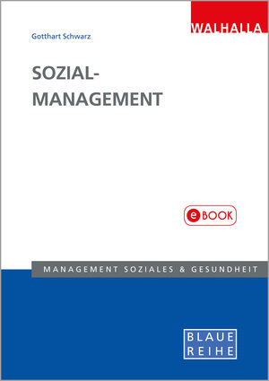 Buchcover Sozialmanagement | Gotthart Schwarz | EAN 9783802944239 | ISBN 3-8029-4423-2 | ISBN 978-3-8029-4423-9