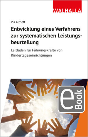 Buchcover Entwicklung eines Verfahrens zur systematischen Leistungsbeurteilung | Pia Althoff | EAN 9783802947278 | ISBN 3-8029-4727-4 | ISBN 978-3-8029-4727-8