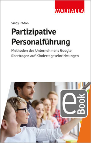 Buchcover Partizipative Personalführung | Sindy Radon | EAN 9783802947292 | ISBN 3-8029-4729-0 | ISBN 978-3-8029-4729-2