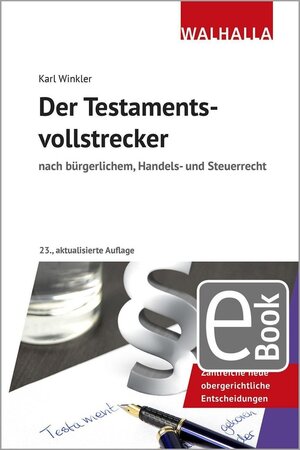 Buchcover Der Testamentsvollstrecker | Karl Winkler | EAN 9783802947582 | ISBN 3-8029-4758-4 | ISBN 978-3-8029-4758-2
