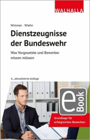 Buchcover Dienstzeugnisse der Bundeswehr | Hans-Peter Wimmer | EAN 9783802947667 | ISBN 3-8029-4766-5 | ISBN 978-3-8029-4766-7