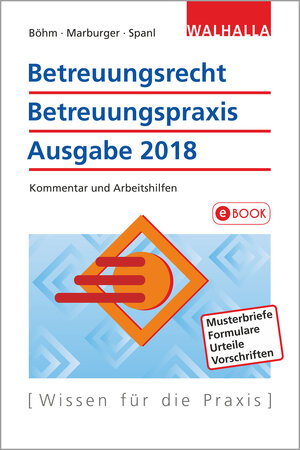 Buchcover Betreuungsrecht-Betreuungspraxis Ausgabe 2018 | Horst Böhm | EAN 9783802948466 | ISBN 3-8029-4846-7 | ISBN 978-3-8029-4846-6