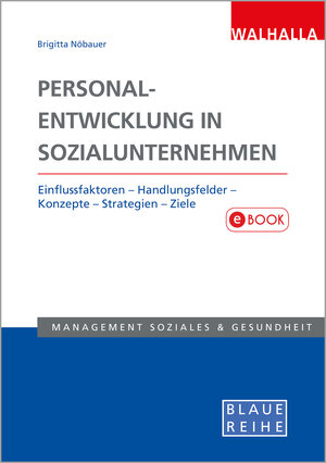 Buchcover Personalentwicklung in Sozialunternehmen | Brigitta Nöbauer | EAN 9783802951572 | ISBN 3-8029-5157-3 | ISBN 978-3-8029-5157-2
