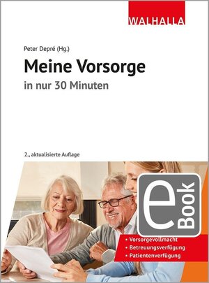 Buchcover Meine Vorsorge in nur 30 Minuten | Peter Depré | EAN 9783802952456 | ISBN 3-8029-5245-6 | ISBN 978-3-8029-5245-6