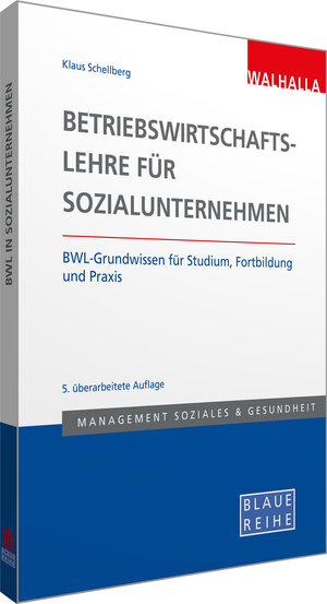 Buchcover Betriebswirtschaftslehre für Sozialunternehmen | Klaus Schellberg | EAN 9783802954313 | ISBN 3-8029-5431-9 | ISBN 978-3-8029-5431-3