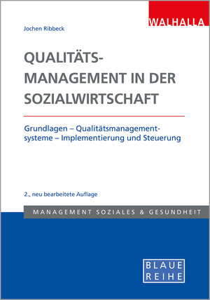 Buchcover Qualitätsmanagement in der Sozialwirtschaft | Jochen Ribbeck | EAN 9783802954979 | ISBN 3-8029-5497-1 | ISBN 978-3-8029-5497-9