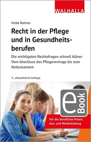 Buchcover Recht in der Pflege und in Gesundheitsberufen | Heike Bohnes | EAN 9783802957505 | ISBN 3-8029-5750-4 | ISBN 978-3-8029-5750-5