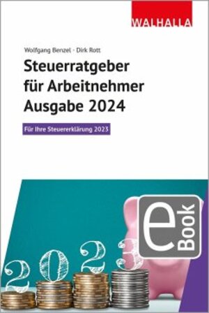 Buchcover Steuerratgeber für Arbeitnehmer - Ausgabe 2024 | Wolfgang Benzel | EAN 9783802957581 | ISBN 3-8029-5758-X | ISBN 978-3-8029-5758-1