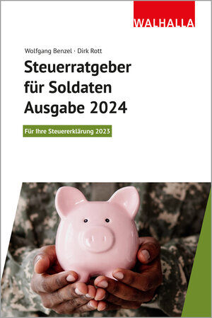 Buchcover Steuerratgeber für Soldaten - Ausgabe 2024 | Wolfgang Benzel | EAN 9783802962097 | ISBN 3-8029-6209-5 | ISBN 978-3-8029-6209-7