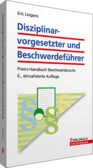 Disziplinarvorgesetzter und Beschwerdeführer: Praxis-Handbuch Beschwerderecht