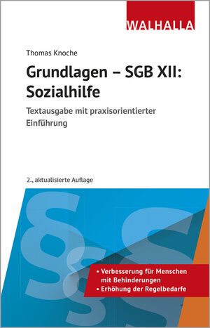 Buchcover Grundlagen - SGB XII: Sozialhilfe | Thomas Knoche | EAN 9783802972515 | ISBN 3-8029-7251-1 | ISBN 978-3-8029-7251-5