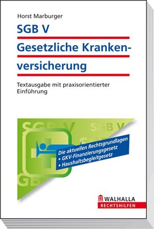 Buchcover SGB V - Gesetzliche Krankenversicherung | Horst Marburger | EAN 9783802974915 | ISBN 3-8029-7491-3 | ISBN 978-3-8029-7491-5