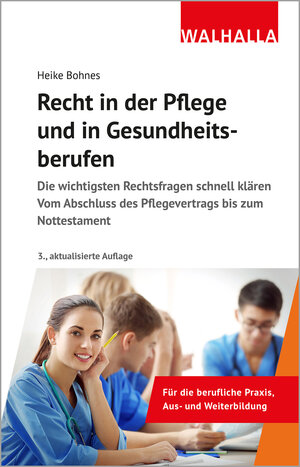 Buchcover Recht in der Pflege und in Gesundheitsberufen | Heike Bohnes | EAN 9783802976131 | ISBN 3-8029-7613-4 | ISBN 978-3-8029-7613-1