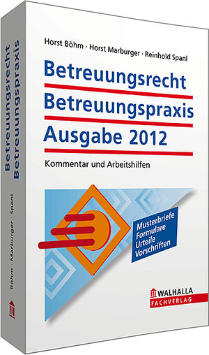 Buchcover Betreuungsrecht-Betreuungspraxis Ausgabe 2012 | Horst Böhm | EAN 9783802984150 | ISBN 3-8029-8415-3 | ISBN 978-3-8029-8415-0