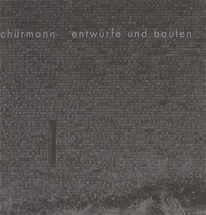 Buchcover Schürmann: entwürfe und bauten  | EAN 9783803001733 | ISBN 3-8030-0173-0 | ISBN 978-3-8030-0173-3