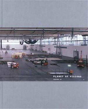 Buchcover Making of... Planet of Visions /Making of... The 21st Century | Hélène Robert | EAN 9783803006110 | ISBN 3-8030-0611-2 | ISBN 978-3-8030-0611-0