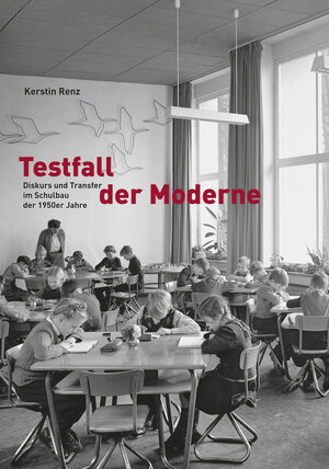 Buchcover Testfall der Moderne | Kerstin Renz | EAN 9783803008169 | ISBN 3-8030-0816-6 | ISBN 978-3-8030-0816-9