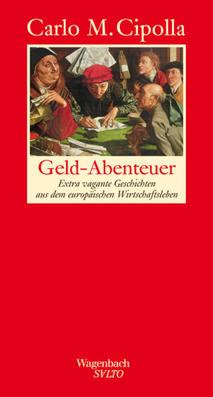 Buchcover Geld-Abenteuer | Carlo M. Cipolla | EAN 9783803111500 | ISBN 3-8031-1150-1 | ISBN 978-3-8031-1150-0