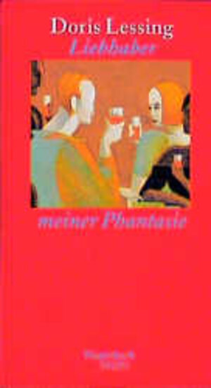 Buchcover Liebhaber meiner Phantasie | Doris Lessing | EAN 9783803111852 | ISBN 3-8031-1185-4 | ISBN 978-3-8031-1185-2