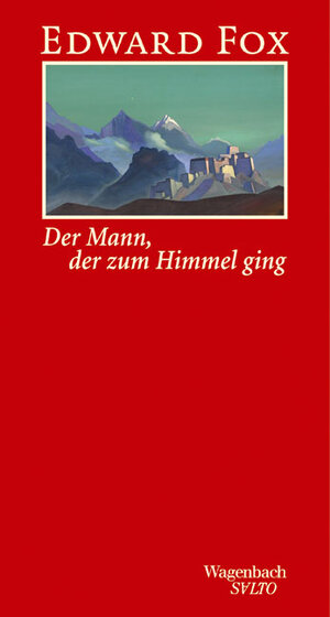 Buchcover Der Mann, der zum Himmel ging | Edward Fox | EAN 9783803112354 | ISBN 3-8031-1235-4 | ISBN 978-3-8031-1235-4