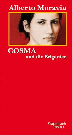 Buchcover Cosma und die Briganten | Alberto Moravia | EAN 9783803112484 | ISBN 3-8031-1248-6 | ISBN 978-3-8031-1248-4