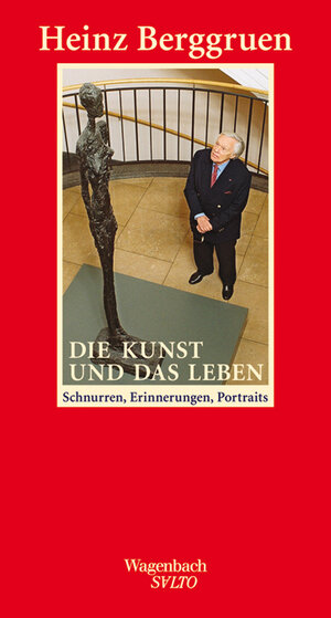 Buchcover Die Kunst und das Leben | Heinz Berggruen | EAN 9783803112552 | ISBN 3-8031-1255-9 | ISBN 978-3-8031-1255-2