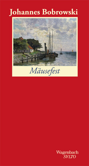 Buchcover Mäusefest | Johannes Bobrowski | EAN 9783803113252 | ISBN 3-8031-1325-3 | ISBN 978-3-8031-1325-2
