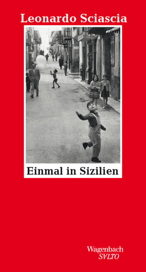 Buchcover Einmal in Sizilien | Leonardo Sciascia | EAN 9783803113603 | ISBN 3-8031-1360-1 | ISBN 978-3-8031-1360-3