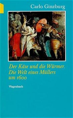 Buchcover Der Käse und die Würmer | Carlo Ginzburg | EAN 9783803122230 | ISBN 3-8031-2223-6 | ISBN 978-3-8031-2223-0