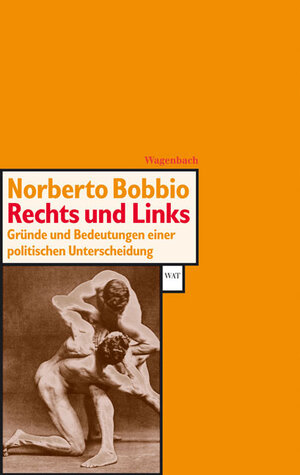 Buchcover Rechts und Links | Noberto Bobbio | EAN 9783803123114 | ISBN 3-8031-2311-9 | ISBN 978-3-8031-2311-4