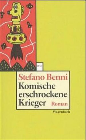 Buchcover Komische erschrockene Krieger | Stefano Benni | EAN 9783803123664 | ISBN 3-8031-2366-6 | ISBN 978-3-8031-2366-4