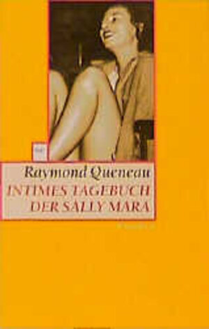 Buchcover Intimes Tagebuch der Sally Mara | Raymond Queneau | EAN 9783803123947 | ISBN 3-8031-2394-1 | ISBN 978-3-8031-2394-7
