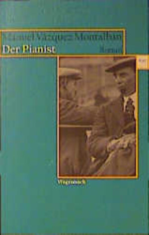 Buchcover Der Pianist | Manuel Vázquez Montalbán | EAN 9783803124081 | ISBN 3-8031-2408-5 | ISBN 978-3-8031-2408-1