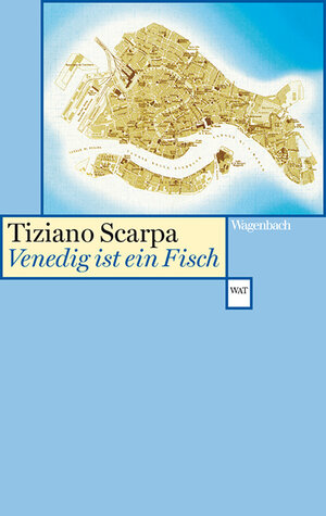 Buchcover Venedig ist ein Fisch | Tiziano Scarpa | EAN 9783803124333 | ISBN 3-8031-2433-6 | ISBN 978-3-8031-2433-3