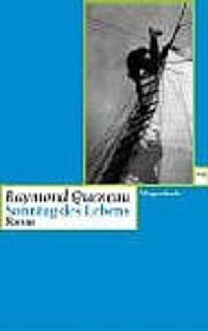 Buchcover Sonntag des Lebens | Raymond Queneau | EAN 9783803124586 | ISBN 3-8031-2458-1 | ISBN 978-3-8031-2458-6
