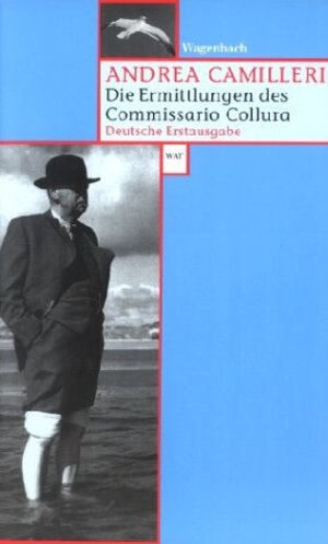 Buchcover Die Ermittlungen des Commisario Collura | Andrea Camilleri | EAN 9783803124760 | ISBN 3-8031-2476-X | ISBN 978-3-8031-2476-0