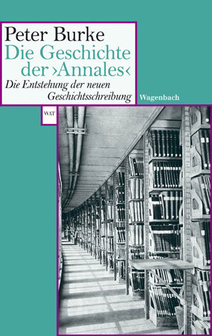 Buchcover Die Geschichte der >Annales< | Peter Burke | EAN 9783803125033 | ISBN 3-8031-2503-0 | ISBN 978-3-8031-2503-3