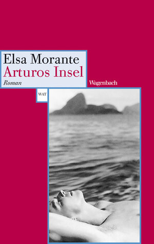 Buchcover Arturos Insel | Elsa Morante | EAN 9783803125149 | ISBN 3-8031-2514-6 | ISBN 978-3-8031-2514-9