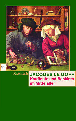 Buchcover Kaufleute und Bankiers im Mittelalter | Jacques Le Goff | EAN 9783803125200 | ISBN 3-8031-2520-0 | ISBN 978-3-8031-2520-0
