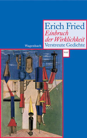 Buchcover Einbruch der Wirklichkeit | Erich Fried | EAN 9783803125217 | ISBN 3-8031-2521-9 | ISBN 978-3-8031-2521-7