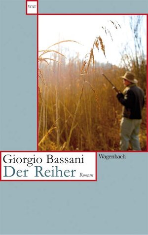 Buchcover Der Reiher | Giorgio Bassani | EAN 9783803125743 | ISBN 3-8031-2574-X | ISBN 978-3-8031-2574-3