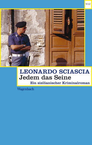 Buchcover Jedem das Seine | Leonardo Sciascia | EAN 9783803125972 | ISBN 3-8031-2597-9 | ISBN 978-3-8031-2597-2