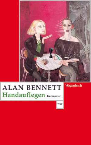 Buchcover Handauflegen | Alan Bennett | EAN 9783803126061 | ISBN 3-8031-2606-1 | ISBN 978-3-8031-2606-1