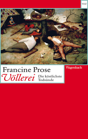 Buchcover Völlerei | Francine Prose | EAN 9783803126245 | ISBN 3-8031-2624-X | ISBN 978-3-8031-2624-5