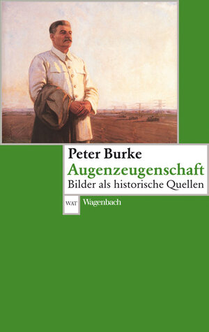 Buchcover Augenzeugenschaft | Peter Burke | EAN 9783803126313 | ISBN 3-8031-2631-2 | ISBN 978-3-8031-2631-3