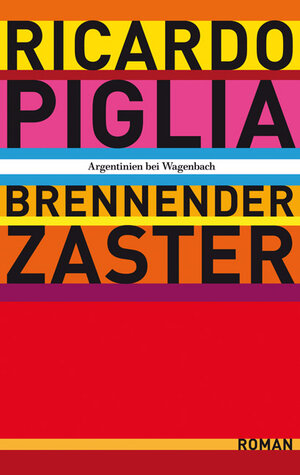 Buchcover Brennender Zaster | Ricardo Piglia | EAN 9783803126351 | ISBN 3-8031-2635-5 | ISBN 978-3-8031-2635-1