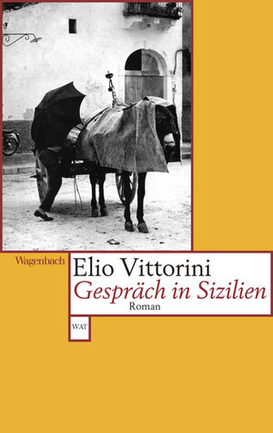 Buchcover Gespräch in Sizilien | Elio Vittorini | EAN 9783803126719 | ISBN 3-8031-2671-1 | ISBN 978-3-8031-2671-9