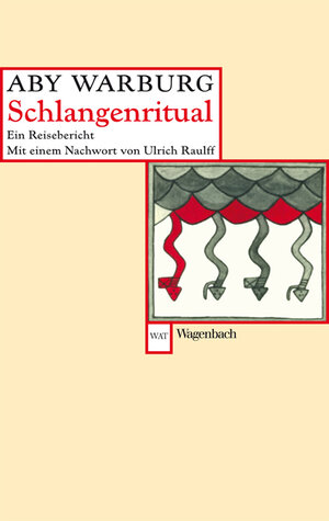 Buchcover Schlangenritual | Aby Warburg | EAN 9783803126726 | ISBN 3-8031-2672-X | ISBN 978-3-8031-2672-6
